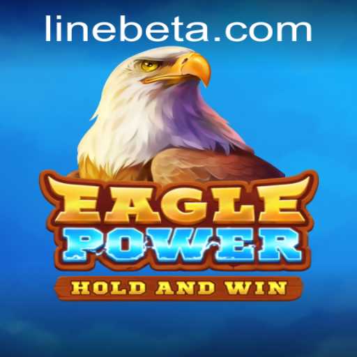 Exploring the Thrilling World of EaglePower and the Innovative Linebet Feature
