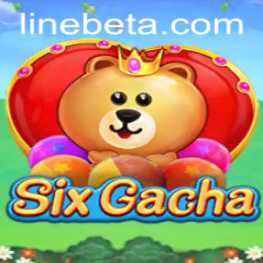 Unveiling SixGacha: A Comprehensive Guide to the Game and Linebet Strategy